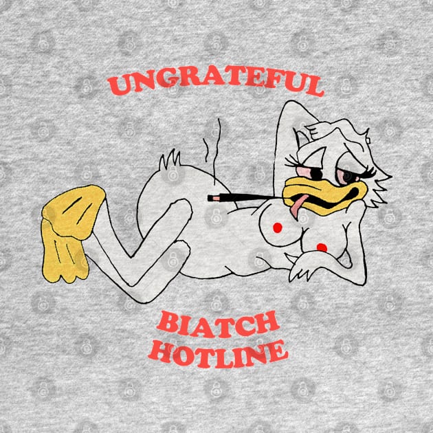 Ungrateful Biatch Hotline by DankFutura